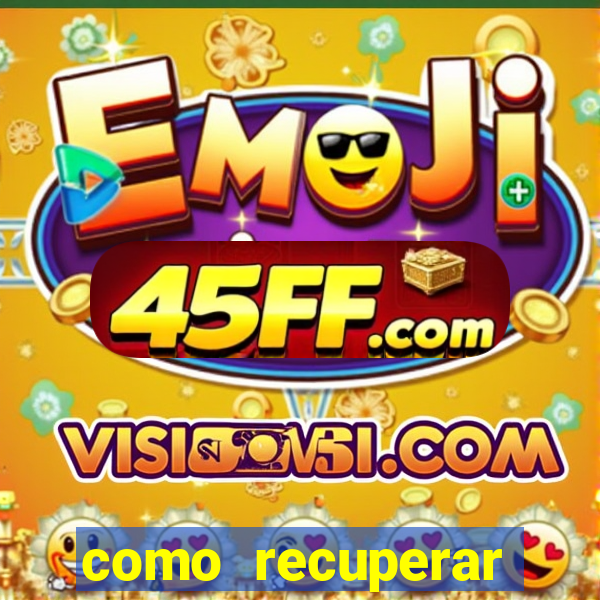 como recuperar conta no 7games